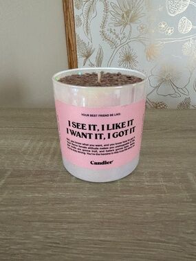 Candier “I See It, I Like It, I Want It, I Got It” Candle